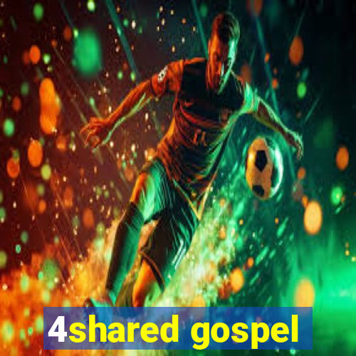 4shared gospel